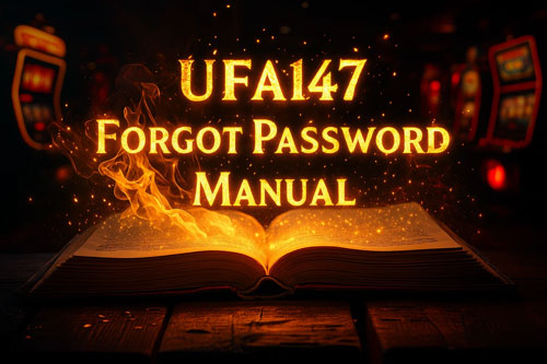 ลืมรหัสผ่าน UFA147